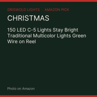 150 LED C-5 Lights Stay Bright Traditional Multicolor Lights Green Wire on Reel